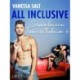 All Inclusive – Seuralaisen Tunnustuksia 6
