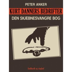 Kurt Danners bedrifter: Den skæbnesvangre bog