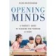 Opening Minds: A Parents' Guide to Teaching for Thinking at Home