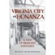 Virginia City vs Bonanza: A Tale of Merging Histories