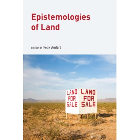 Epistemologies of Land