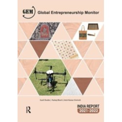 Global Entrepreneurship Monitor India Report 2021/22: A National Study on Entrepreneurship