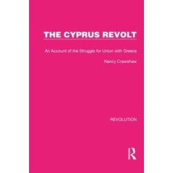 The Cyprus Revolt: An Account of the Struggle for Union with Greece