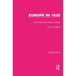 Europe in 1830: Revolution and Political Change