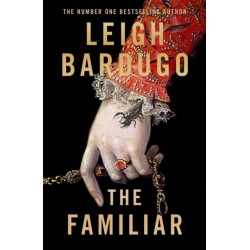 The Familiar: A richly imagined, spellbinding new novel from the number one bestselling author of Ninth House