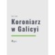 Koroniarz w Galicyi
