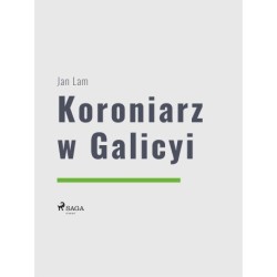 Koroniarz w Galicyi