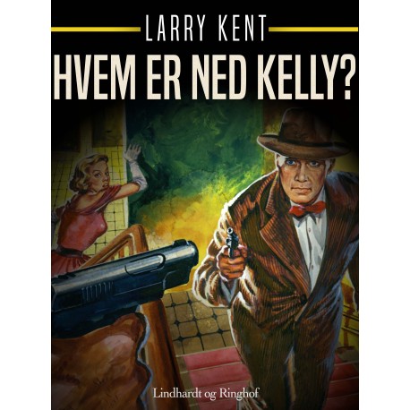 Hvem er Ned Kelly?