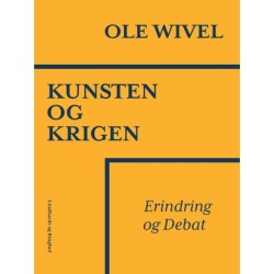 Kunsten og krigen. Erindring og debat
