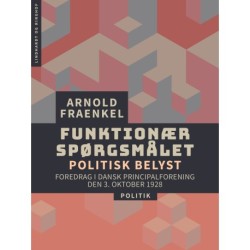 Funktionærspørgsmålet - politisk belyst