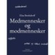 Medmennesker og modmennesker