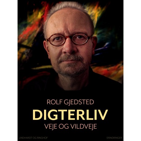 Digterliv. Veje og vildveje