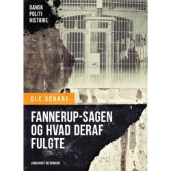 Fannerup-sagen og hvad deraf fulgte