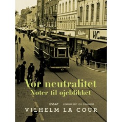 Vor neutralitet. Noter til øjeblikket