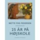 25 år på højskole