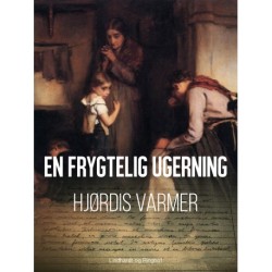 En frygtelig ugerning