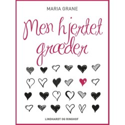Men hjertet græder