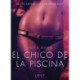 El chico de la piscina - Literatura erótica