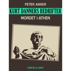 Kurt Danners bedrifter: Mordet i Athen