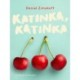 Katinka, Katinka