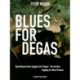 Blues for Degas