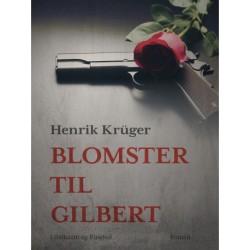 Blomster til Gilbert
