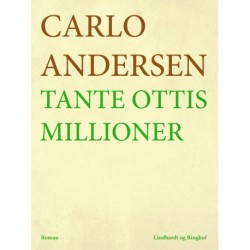 Tante Ottis millioner