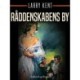 Råddenskabens by