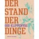 Der Stand der Dinge