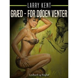 Græd - for døden venter