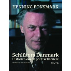 Schlüters Danmark. Historien om en politisk karriere