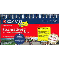 Etschradweg: Von Landeck über Bozen nach Verona