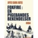Foxfire. En pigebandes bekendelser