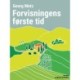Forvisningens første tid