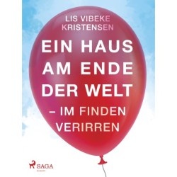 Ein Haus am Ende der Welt - Im Finden verirren