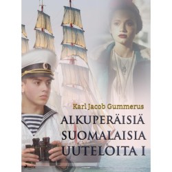 Alkuperäisiä suomalaisia uuteloita I