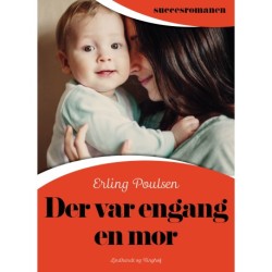 Der var engang en mor