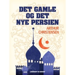 Det gamle og det nye Persien