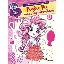 My Little Pony - Equestria Girls - Pinkie Pie und das Cupcake-Chaos