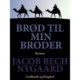 Brød til min broder