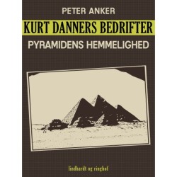 Kurt Danners bedrifter: Pyramidens hemmelighed