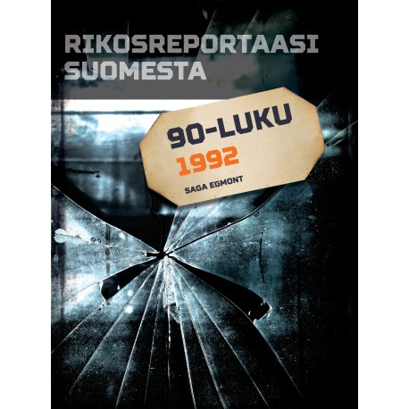 Rikosreportaasi Suomesta 1992