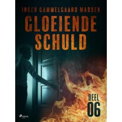 Gloeiende schuld: Deel 6
