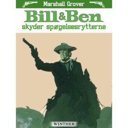 Bill og Ben skyder spøgelsesrytterne
