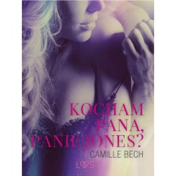Kocham Pana, Panie Jones - opowiadanie erotyczne