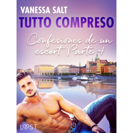 Todo incluido - Confesiones de un escort Parte 4