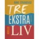 Tre ekstra liv