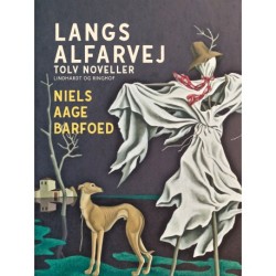 Langs alfarvej – Tolv noveller