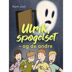 Ulrik, spøgelset - og de andre