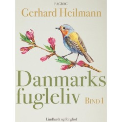 Danmarks fugleliv. Bind 1